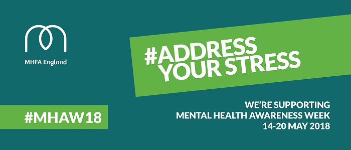 Address Your Stress for Mental Health Awareness Week 2018