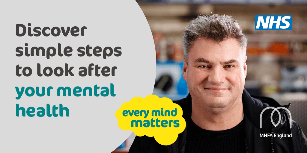 Every Mind Matters graphic for Twitter and LinkedIn 2. "Discover simple steps to look after your mental health"