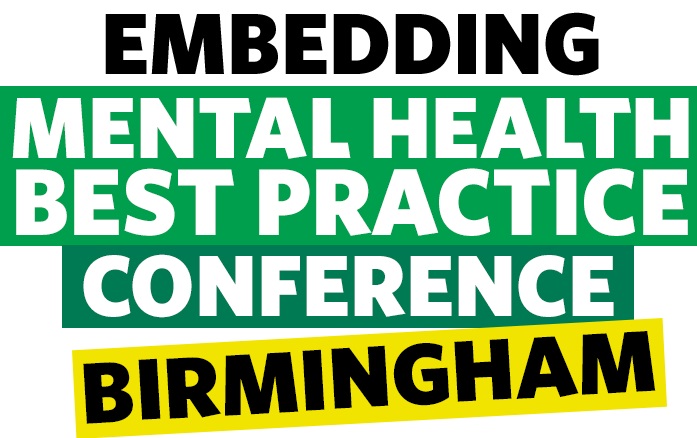 Embedding mental health best practise conference